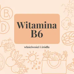 Witaj w świecie witaminy B6! Odkryj jej właściwości i źródła, od owoców po ryby i warzywa.