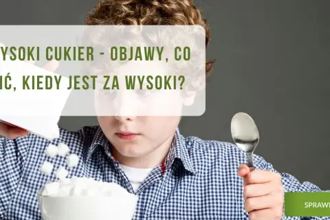 Podwyższony poziom cukru przyczyny: co naprawdę go wywołuje?
