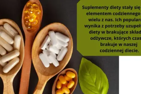 Co to jest suplementy diety i jak mogą wpłynąć na Twoje zdrowie