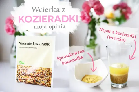 Nasiona kozieradki, sproszkowana kozieradka i napar – poznaj kozieradka właściwości i jak przygotować wcierkę.