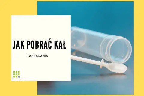 Pojemnik i szpatułka do pobrania materiału do badania kału. Tekst: "Jak pobrać kał do badania".