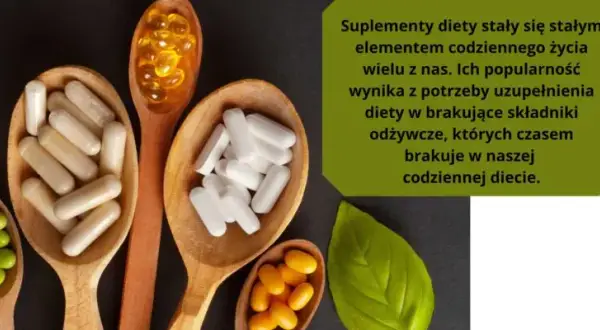 Co to jest suplementy diety i jak mogą wpłynąć na Twoje zdrowie