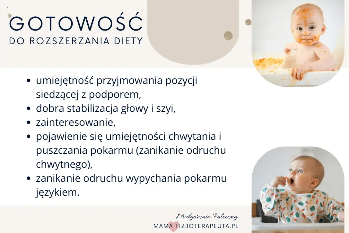 Gotowość do rozszerzania diety: dziecko siedzi, stabilizuje głowę, interesuje się jedzeniem, chwyta i puszcza pokarm, zanika odruch wypychania językiem.