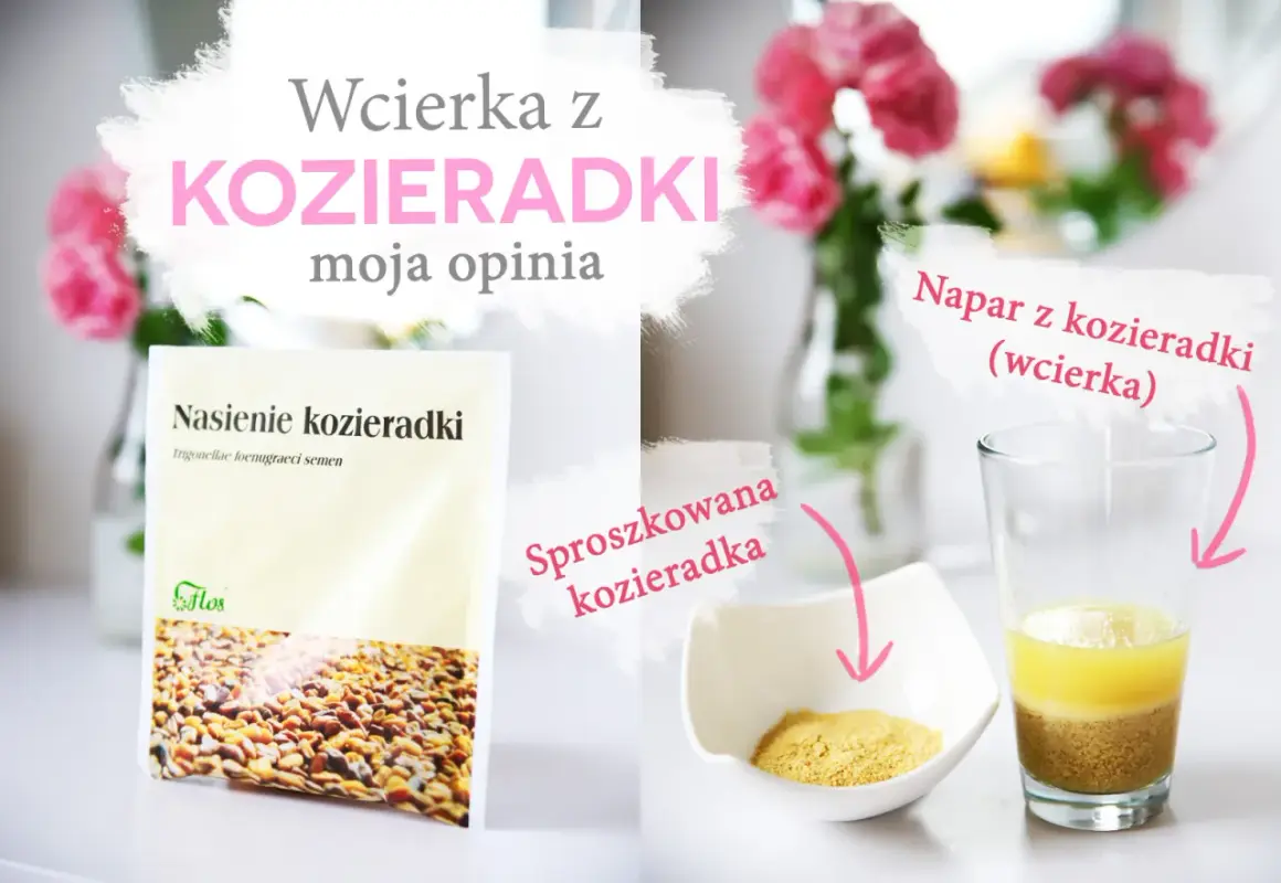 Nasiona kozieradki, sproszkowana kozieradka i napar – poznaj kozieradka właściwości i jak przygotować wcierkę.