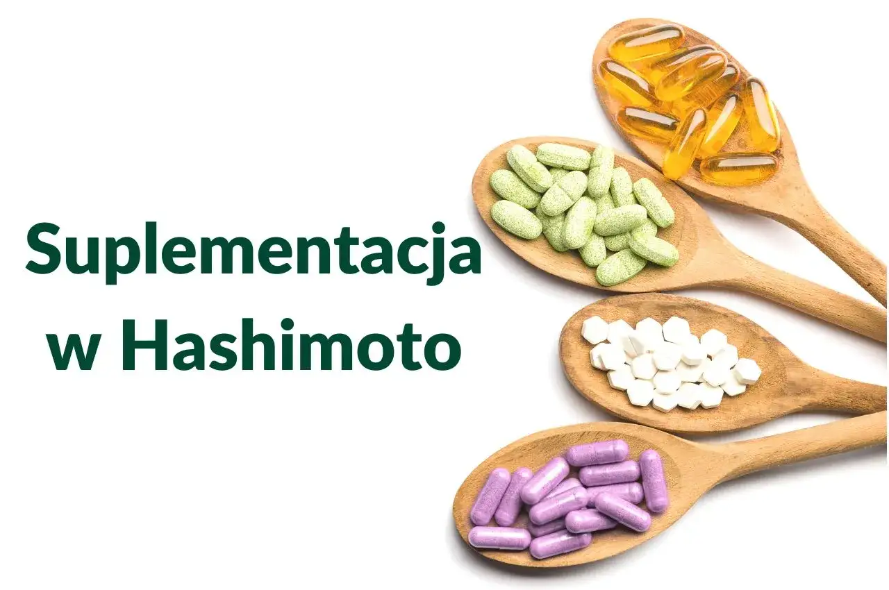 Zdjęcie Jakie suplementy przy Hashimoto pomogą w walce z objawami?